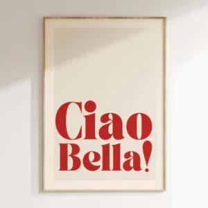 Affiche « Ciao Bella ! » A3