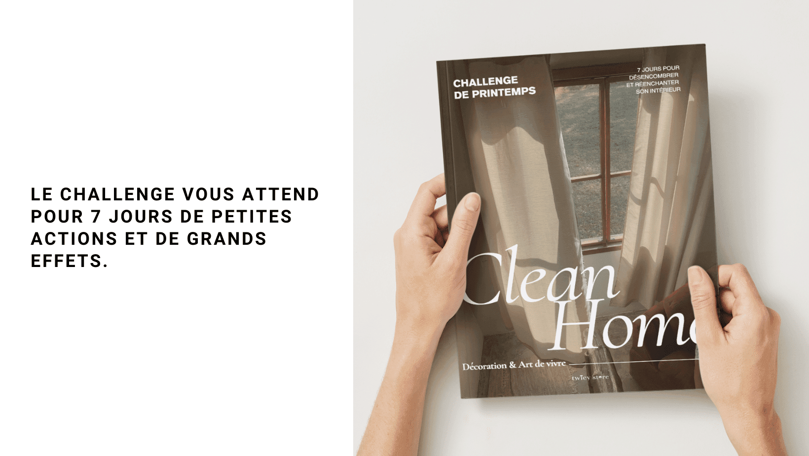 Le mini-challenge qui réveille la maison (et l’humeur) en 7 jours
