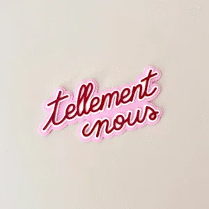 Enseigne effet néon “Tellement Nous”, déco colorée et moderne – Twicy Store