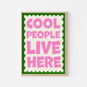 Affiche A3 « Cool people live here » vert et rose | Twicy Store