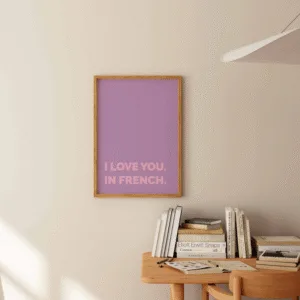 Affiche A4 « I love you in French » violet et rose | Twicy Store